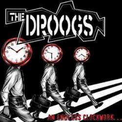 The Droogs : An Endless Clockwork...